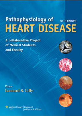 Pathophysiology of Heart Disease 5th 2011 Pg.pdf